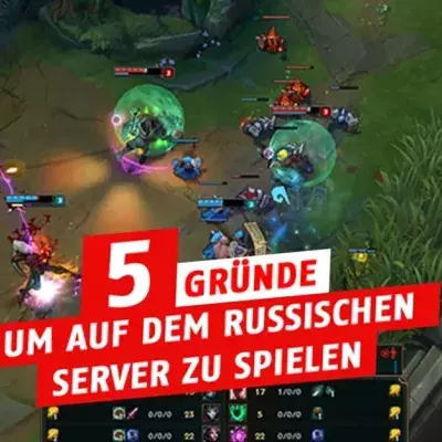 League of Legends: Die Transfers auf den russischen Server sind fast kostenlos. Hier 5 Gründe, warum man das nutzen sollte!