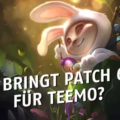 League of Legends: Was hält Patch 6.18 für Teemo parat?