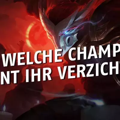League of Legends: Auf welche Champions solltet ihr verzichten?
