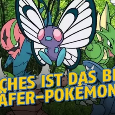 Pokémon GO: Welches Käfer-Pokémon ist das Beste?