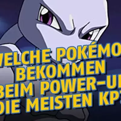Pokémon GO: Diese Pokémon erhalten beim Power-Up am meisten KP