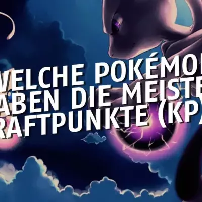 Pokémon GO: Welche Pokémon haben die meisten Kraftpunkte?