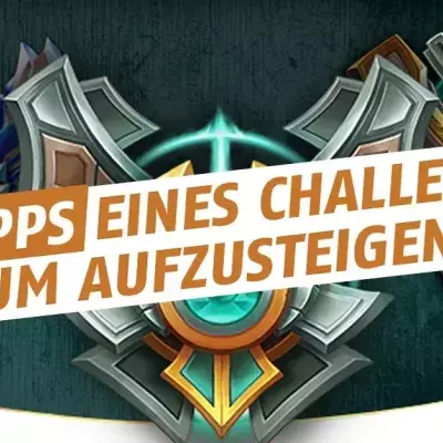 League of Legends: 74% Winrate auf Challenger! Mit diesen Tipps steigt ihr auf dem Ladder