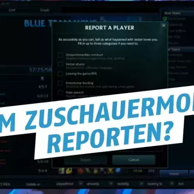 League of Legends: Reportfunktion im Zuschauermodus möglich