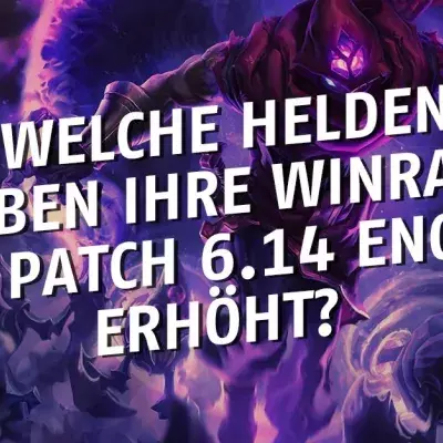 League of Legends: Welche Helden haben ihre Winrate auf Patch 6.14 enorm erhöht?