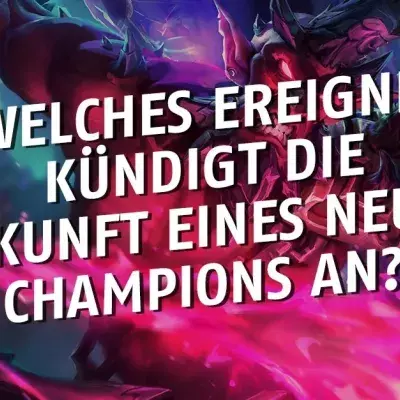 League of Legends: Wie entdecken wir den Champion, der uns am nächsten steht?
