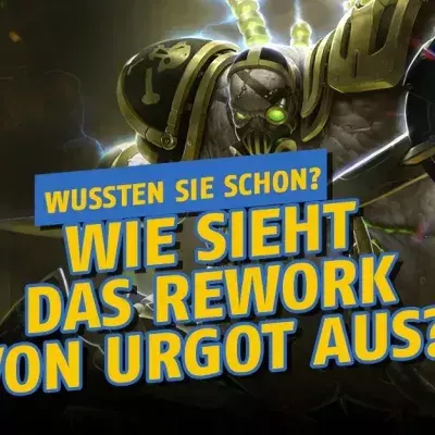 League of Legends: Wie sieht das Rework von Urgot aus?