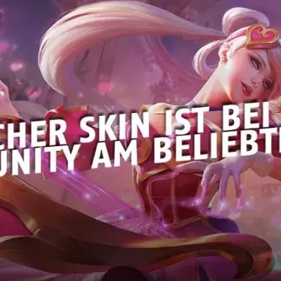 League of Legends: Welcher Skin ist bei der Community am beliebtesten?