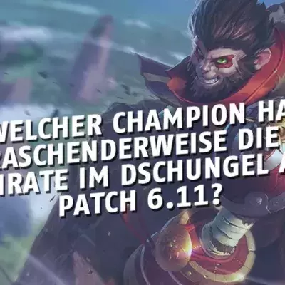 League of Legends: Welcher Champion hat überraschenderweise die beste Winrate im Dschungel auf Patch 6.11?