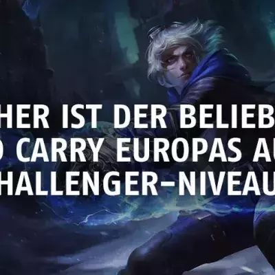 League of Legends: Welcher ist der beliebteste AD Carry Europas auf Challenger-Niveau?