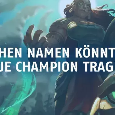 League of Legends: Wie lautet der Name des neuen Champions?