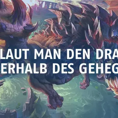 League of Legends: Wie klaut man den Drachen außerhalb des Geheges?