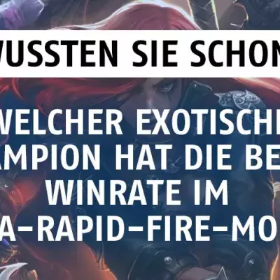 League of Legends: Welcher exotische Champion hat die beste Winrate im Ultra-Rapid-Fire-Modus?