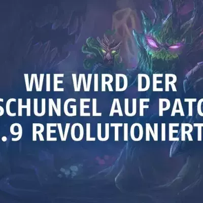 League of Legends: Wie wird der Dschungel auf Patch 6.9 revolutioniert?