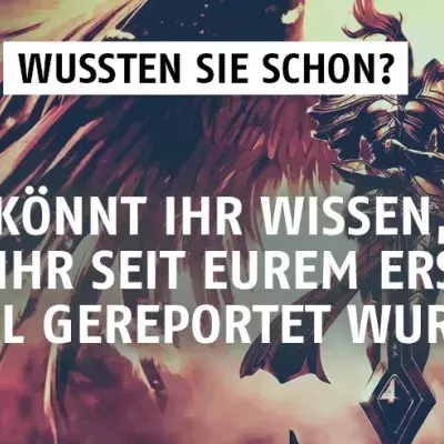 League of Legends: Seht, wie oft ihr seit eurem ersten Spiel reportet wurdet