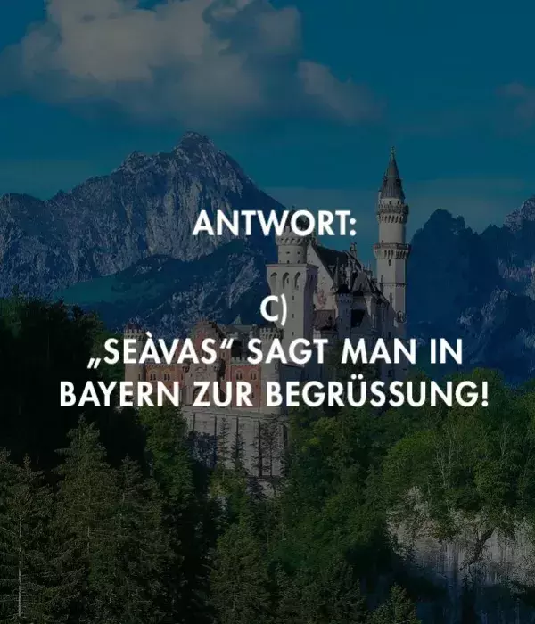 Antwoad... Des war jo no oafach